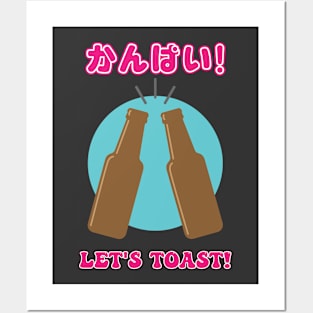 Kanpai, Let's Toast Posters and Art